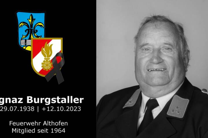 FF Althofen: Ableben von Ehrenkommandant Ignaz Burgstaller
