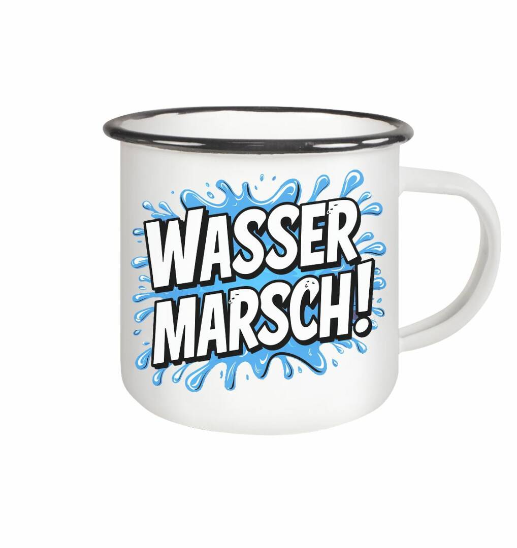 Fettes 'WASSER MARSCH!' Emaille Tasse für Feuerwehrleute 1 Emaille Tasse "Wasser marsch!"