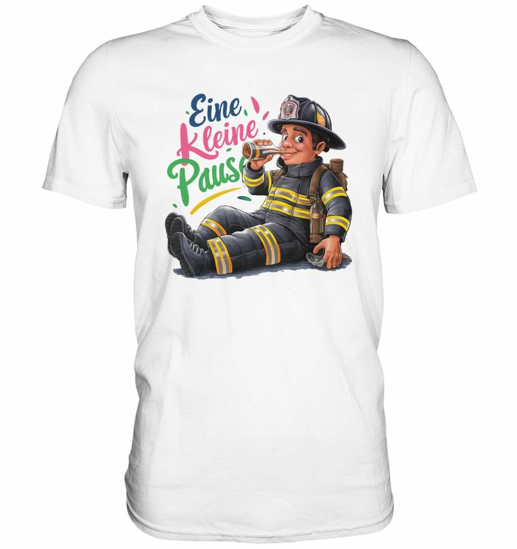Feuerwehrmann "Kleine Pause" T-Shirt - Müder Held 1 Feuerwehrmann T-Shirt "Eine kleine Pause"