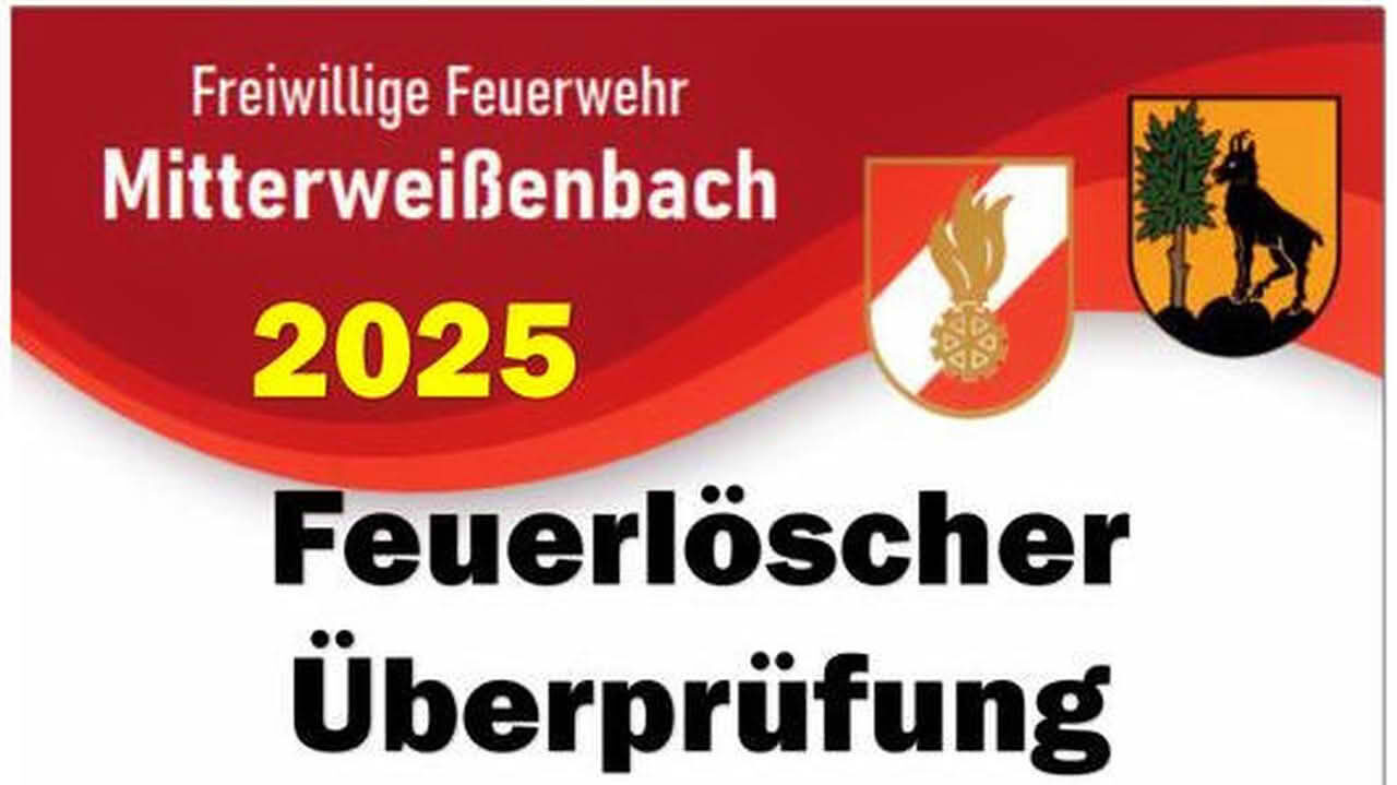 FF Mitterweißenbach: Feuerlöscherüberprüfung