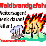 Totschnig warnt vor Waldbrandgefahr: Ein unachtsamer Moment kann zur Katastrophe werden