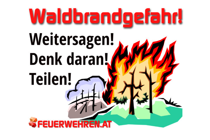 Totschnig warnt vor Waldbrandgefahr: Ein unachtsamer Moment kann zur Katastrophe werden